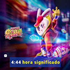 4:44 hora significado